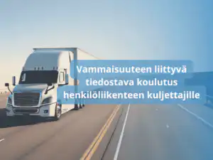 Vammaisuuteen liittyvä tiedostava koulutus henkilöliikenteen kuljettajille