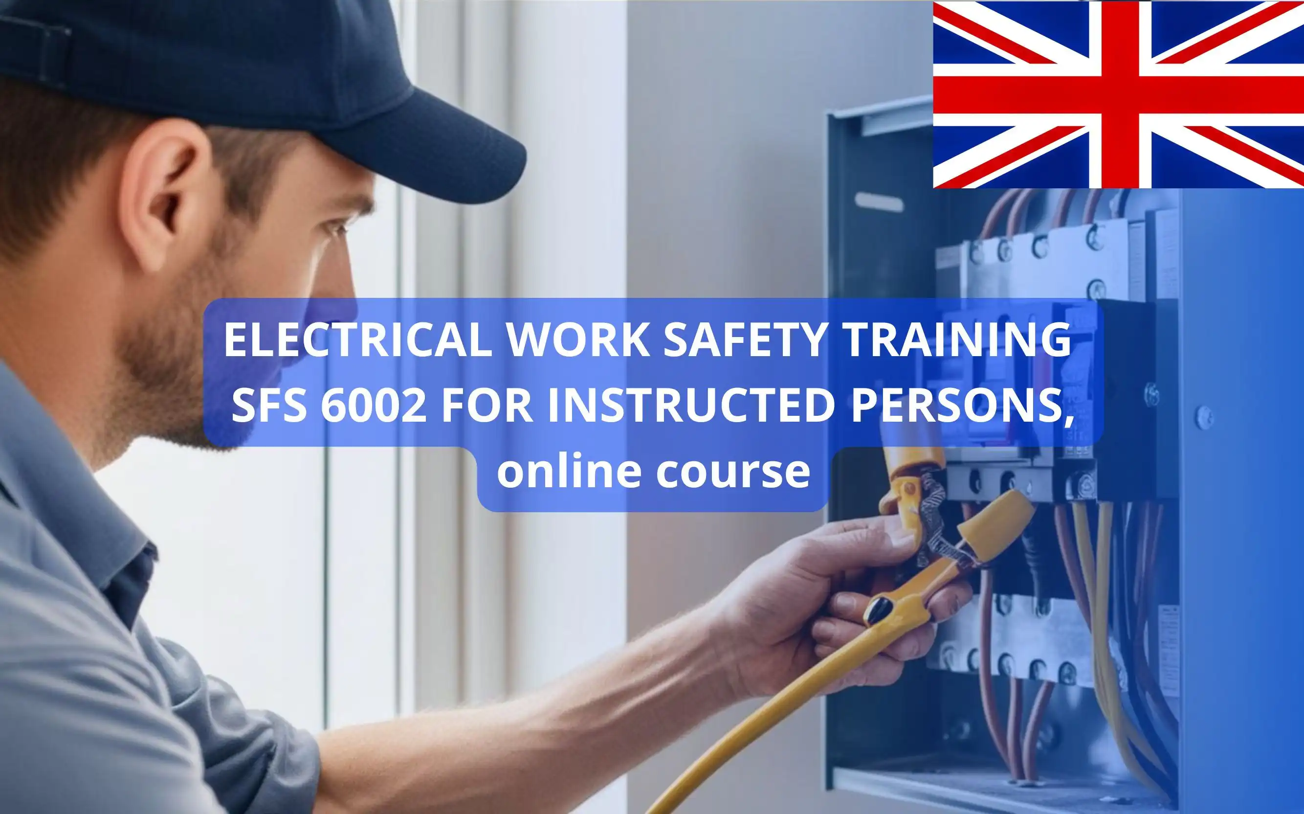 Electrical Work Safety Training SFS 6002 for Instructed Persons, online