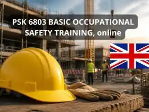 PSK 6803 Basic Occupational Safety Training, Online Course
