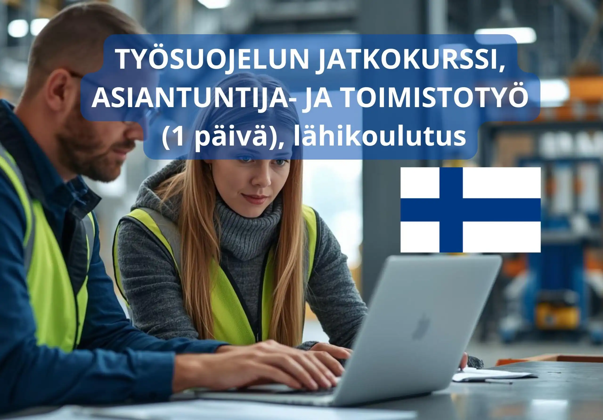 Työsuojelun perustutkinto, asiantija- ja toimistotyössä, lähikoulutus