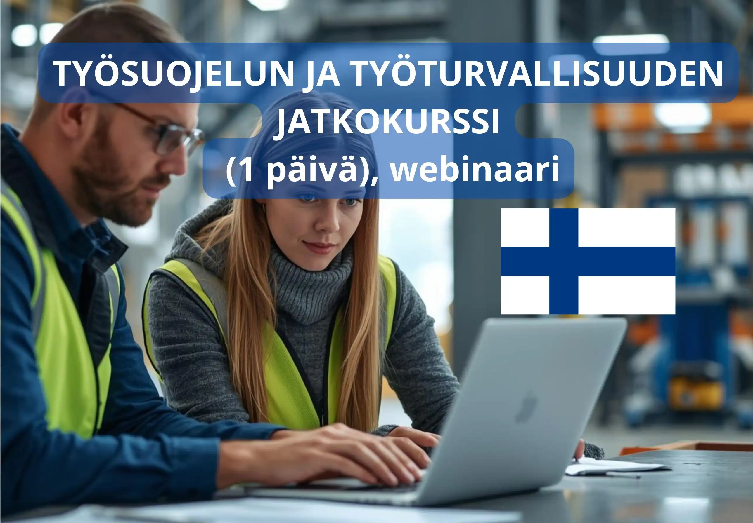 Työsuojelun ja työturvallisuuden jatkokurssi, webinaari